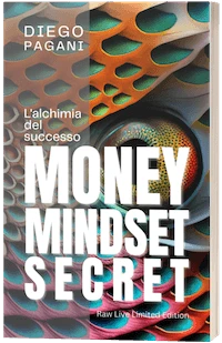 Money Mindset Secret Diego Pagani